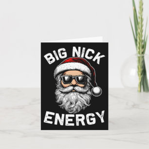 Big Nick Energy Funny Inappropriate Christmas Men Card