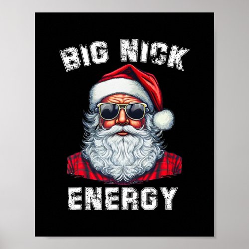 big nick energy funny santa christmas  1png poster