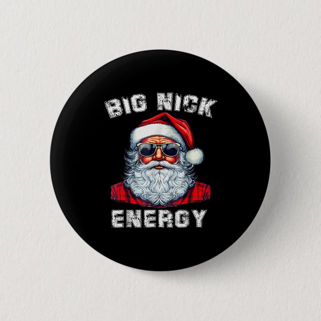 Big Nick Energy Funny Santa Christmas  Button (Front)