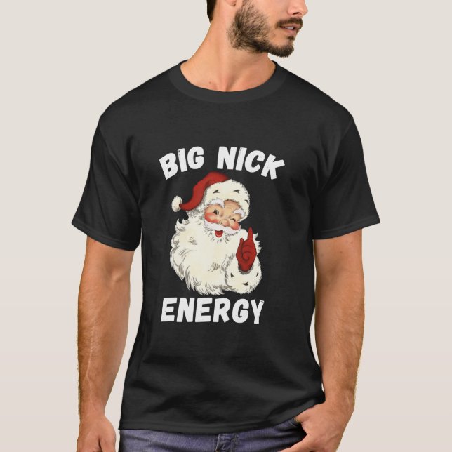 Big Nick Energy Funny Santa Christmas Long Sleeve  T-Shirt (Front)