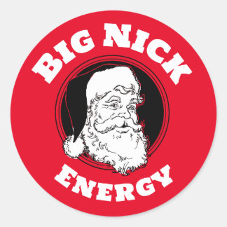 Big Nick Energy Funny Santa Claus Classic Round Sticker