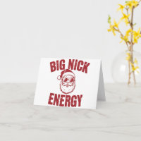 Big Nick Energy Funny Santa Rude Christmas Joke
