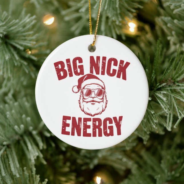 Big Nick Energy Funny Santa Rude Christmas Joke  Ceramic Ornament (Tree)