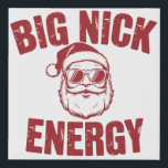 Big Nick Energy Funny Santa Rude Christmas Joke  Faux Canvas Print<br><div class="desc">Big Nick Energy Funny Santa Rude Christmas Joke</div>