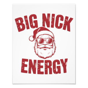 Big Nick Energy Funny Santa Rude Christmas Joke  Photo Print