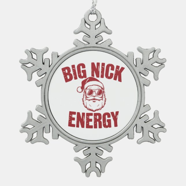 Big Nick Energy Funny Santa Rude Christmas Joke  Snowflake Pewter Christmas Ornament (Front)