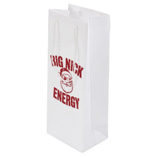 Big Nick Energy Funny Santa Rude Christmas Joke Wine Gift Bag