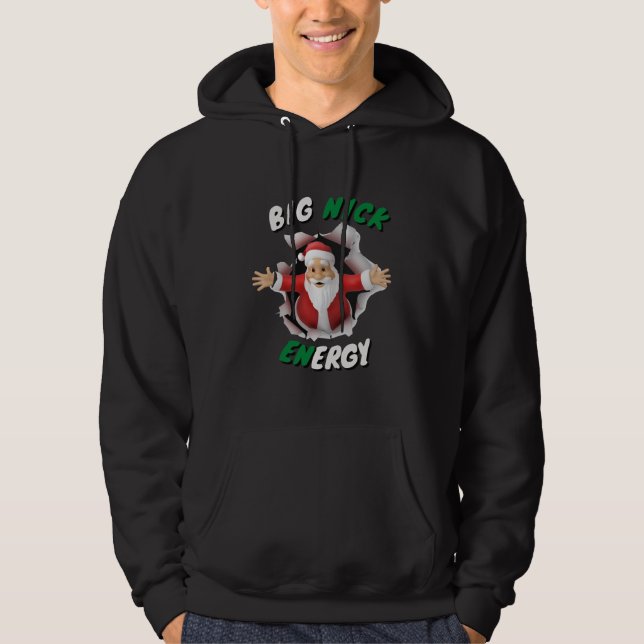 big nick energy hoodie (Front)