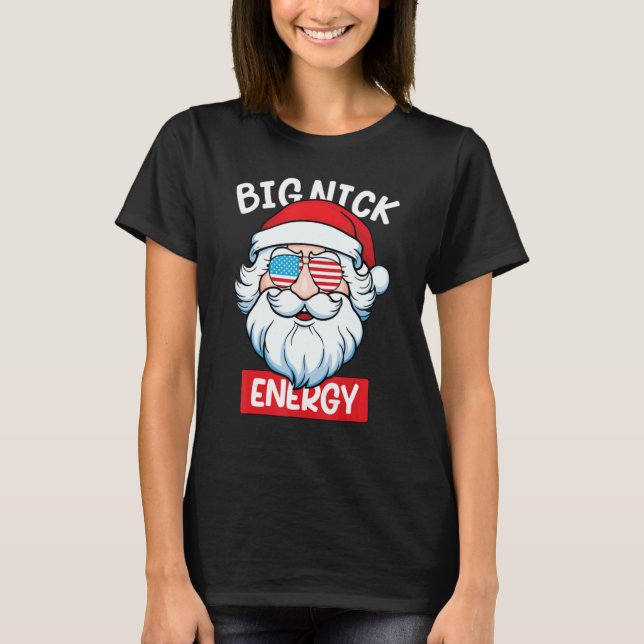 Big Nick Energy Men Santa Ugly Christmas T-Shirt (Front)
