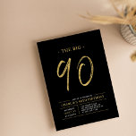 Big Ninety | Gold & Black 90th Birthday Party Invitation<br><div class="desc">Celebrate your special day with this simple stylish 90th birthday party invitation. This design features a brush script "The Big 90" with a clean layout in a black & gold color combo. More designs and party supplies are available at my shop BaraBomDesign.</div>
