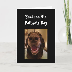 Big Nose Dog Funny Father's Day Dad Love Dog Card