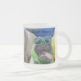 Big O Don't Worry Frosted Glass Coffee Mug