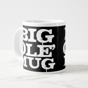 Big Ole' Mug, Giant Jumbo Coffee Mug, Black/White Mug