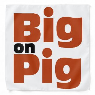 Big on Pig Bandana
