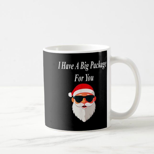 Big Package Christmas Funny Naughty Dirty Raunchy  Coffee Mug (Right)