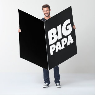 BIG PAPA DAD HIM BIGGEST BIRTHDAY CARD