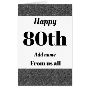 Big personalised birthday card from us all 80th