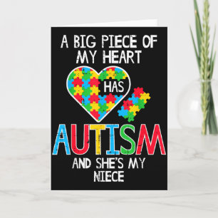 Big Piece Of My Heart Has Autism Niece Awareness A Card