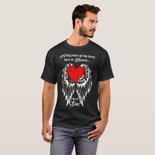 Big Piece Of My Heart Lives In Heaven He Is My Son T_Shirt