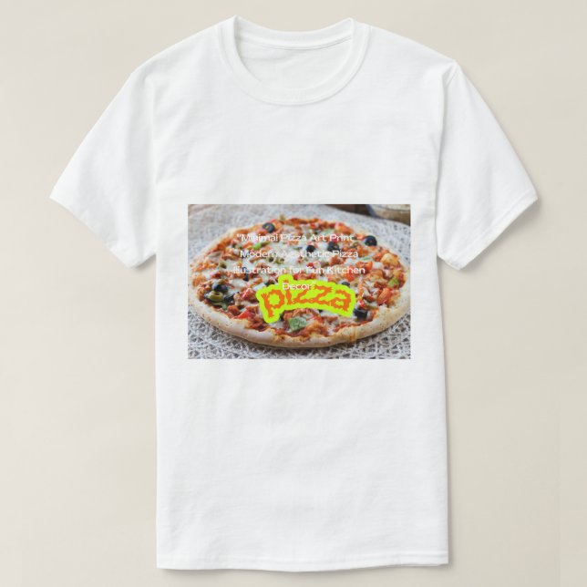 Big Pizza Image - Delicious Food Illustration T-Shirt (Design Front)