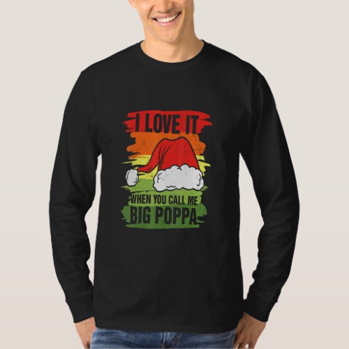 Big Poppa Santa Hat  T_Shirt