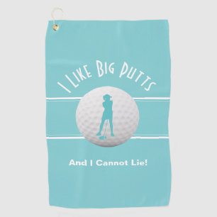 Big Putts Golfer Sports Humor Teal For Her Golf Towel
