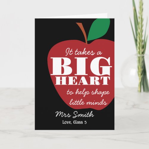 Big RED apple it takes a big heart teacher card
