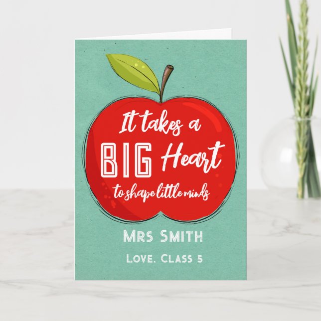 Big RED apple it takes a big heart teacher card (Front)