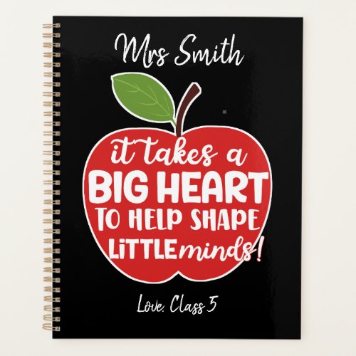 Big RED apple it takes a big heart teacher gift Planner