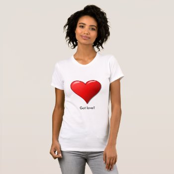 Big Red Heart Love Shirt by HappyGabby at Zazzle