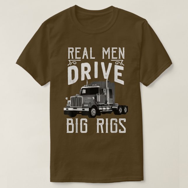 Big Rigs Trucker & Truck Driver Tees (Design Front)