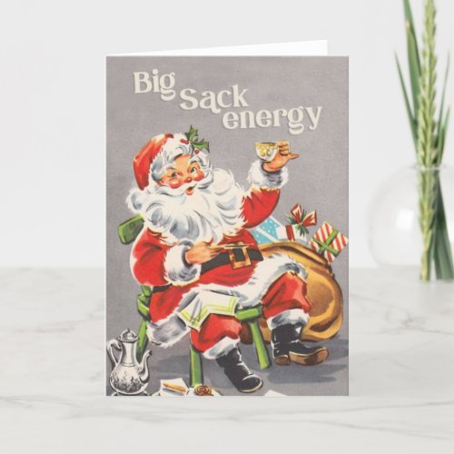 Big Sack Energy _ funny vintage Christmas card