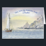 Big Sail Into An Amazing Year Brother Birthdy Card<br><div class="desc">This big Sail Into An Amazing Year fun Birthday Card is certain to bring a smile to a brother who loves sailing and the sea. This is an original watercolor painting of a yacht rounding Boscawen Point near Penzance in Cornwall in the light of a pale evening sunset. You can...</div>