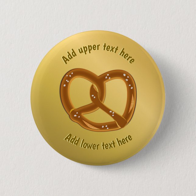 Big salty pretzel - gold look plus your funny text button (Front)
