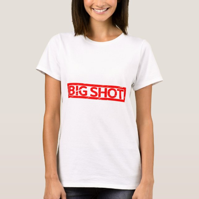 Big Shot Stamp T-Shirt (Front)