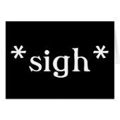 Big Sigh: cards (black) (Front Horizontal)