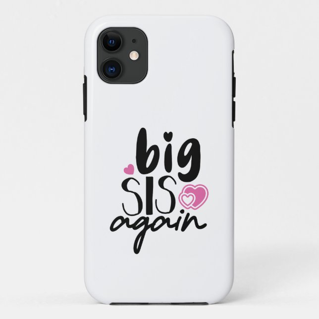 Big Sis Again Case-Mate iPhone Case (Back)