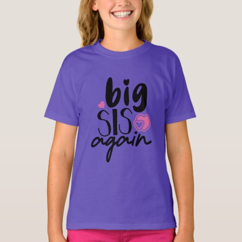 Big Sis Again T_Shirt