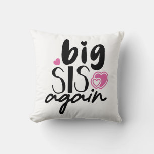 Big Sis Again Throw Pillow