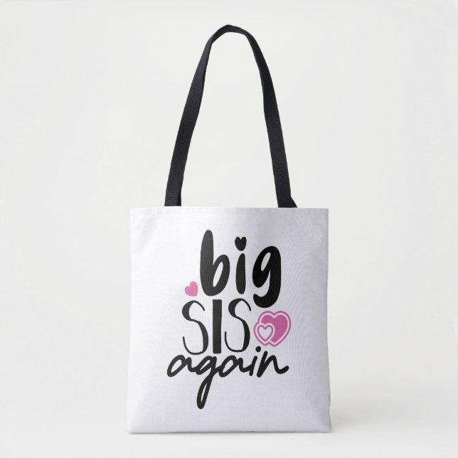 Big Sis Again Tote Bag (Front)