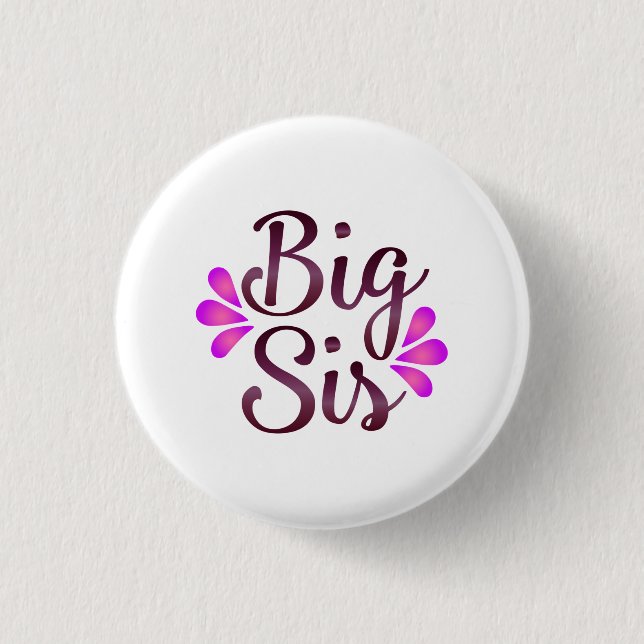 Big Sis Button (Front)