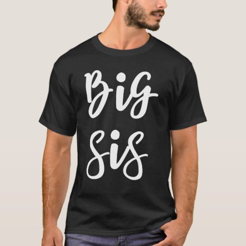 Big Sis For Big Little Brother And Sister Siblings T_Shirt