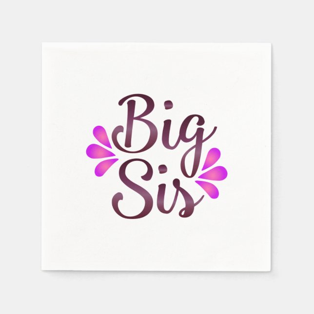 Big Sis Napkins (Front)