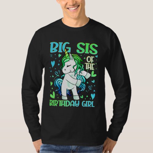 Big Sis of the Birthday Girl Flossing Unicorn Big  T_Shirt