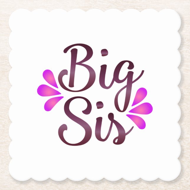 Big Sis Paper Coaster (Front)