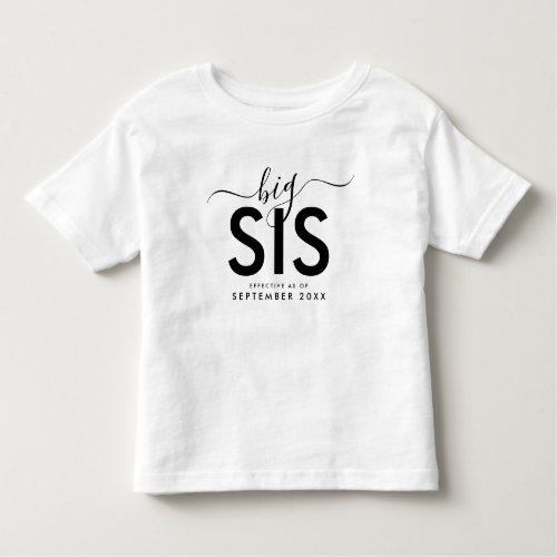 Big Sis  Personalized New Baby Announcement  Toddler T_shirt