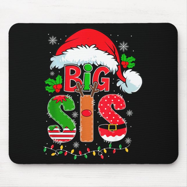 Big Sis Santa Hat New Big Sister Announcement Xmas Mouse Pad (Front)