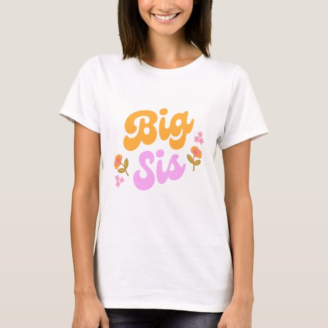 Big Sis T-Shirt (Front)