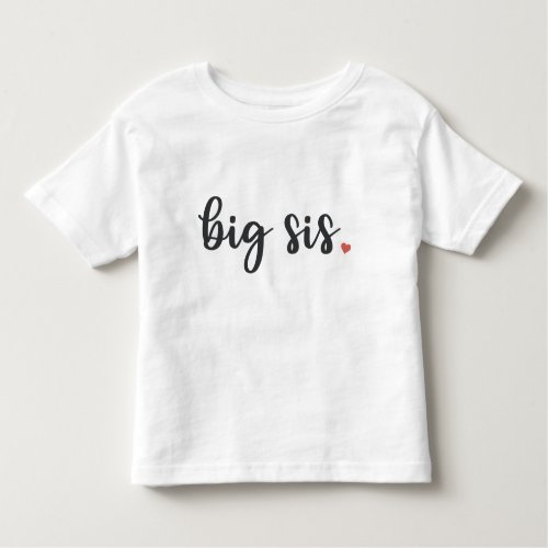 Big Sis With Heart Toddler T_shirt