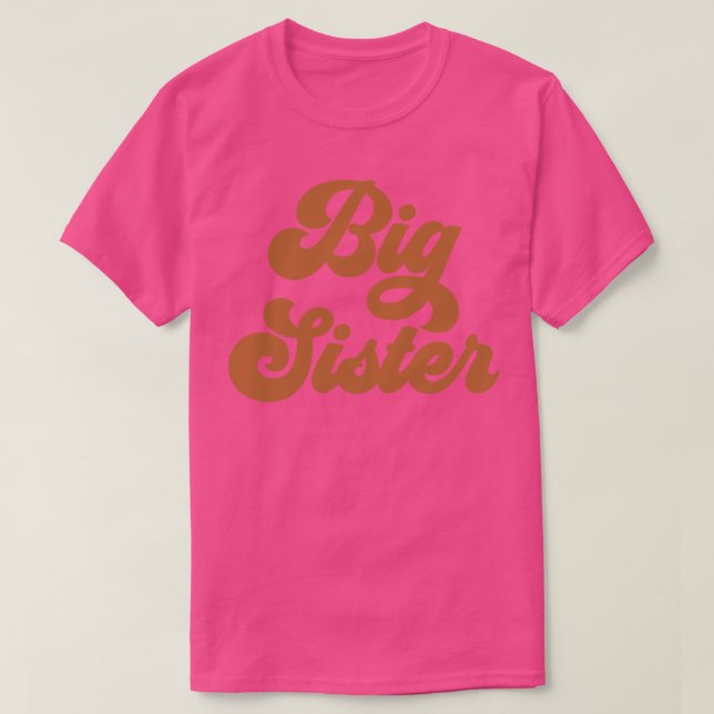 big sisiter 1 T-Shirt (Design Front)